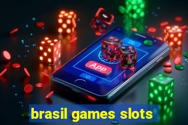 brasil games slots